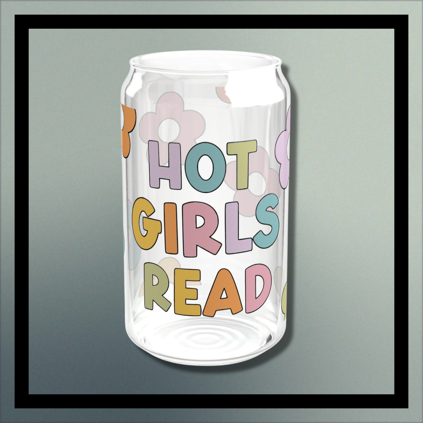 Hot Girls Read Glass
